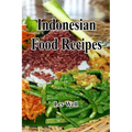Indonesian Food Recipes