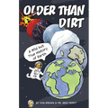 Older Than Dirt: A Wild But True History of Earth
