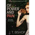 Of Power and Pain: A Supernatural Suspense Thriller