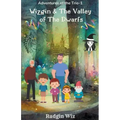 Wizgin And The Valley Of The Dwarfs
