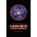 Higher Intelligence: How to Create a Functional Artificial Brain