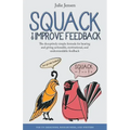 SQUACK to Improve Feedback