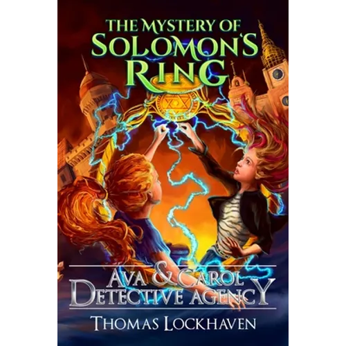 The Mystery of Solomon's Ring (Book 2): Ava & Carol Detective Agency