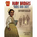 Ruby Bridges Takes Her Seat: Courageous Kid of the Civil Rights Movement