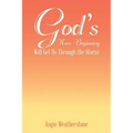God's New Beginning Will Get Us Through the Storm
