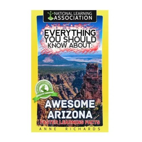 Everything You Should Know About Awesome Arizona