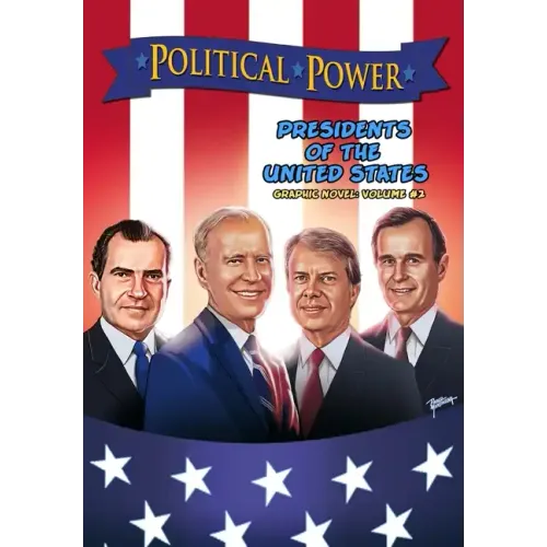Political Power: Presidents of the United States Volume 2