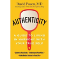 Authenticity: A Guide to Living in Harmony with Your True Self