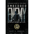 Embedded Enemy: The Insider Threat