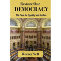 RESTORE OUR DEMOCRACY - The Case for Equality and Justice