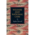Welfare and Rational Care