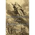 In Consideration of the Book(s) of Enoch