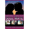 Preparing to Date Your Soul Mate