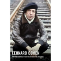 Leonard Cohen, Untold Stories: From This Broken Hill, Volume 2