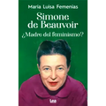 Simone de Beauvoir: Madre del Feminismo?