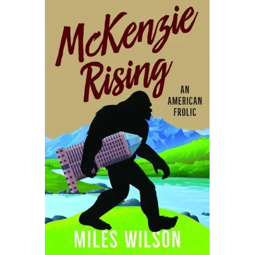 McKenzie Rising: An American Frolic