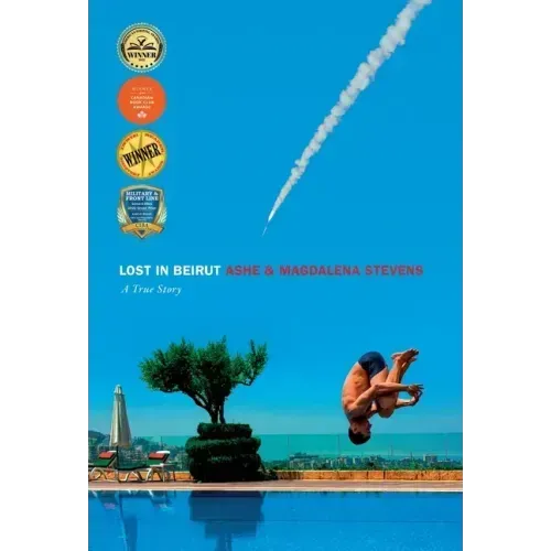 Lost in Beirut: A True Story Love, Loss and War