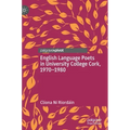 English Language Poets in University College Cork, 1970-1980