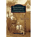 Remembering Kentucky's Confederates