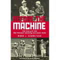Before the Machine: The Story of the 1961 Pennant-Winning Reds