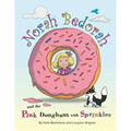 Norah Bedorah and the Pink Doughnut with Sprinkles: A Groovy Grandmas Story