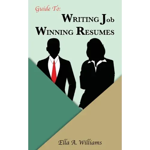 Guide To Writing Job Winning Resumes