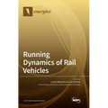 Running Dynamics of Rail Vehicles