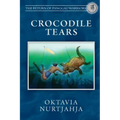 Crocodile Tears (The Return of Panggau Warriors Book 3)