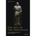 The Age of the Parthians