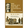 The Dawes ACT and the Allotment of Indian Lands