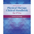 Physical Therapy Clinical Handbook for Ptas
