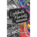 Lightbulb Moments: Unplanned Lessons for Teachers from Teachers