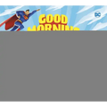 Good Morning, Superman