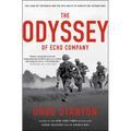 The Odyssey of Echo Company: The 1968 Tet Offensive and the Epic Battle to Survive the Vietnam War