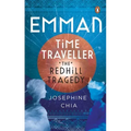 Emman, Time Traveller: The Redhill Tragedy