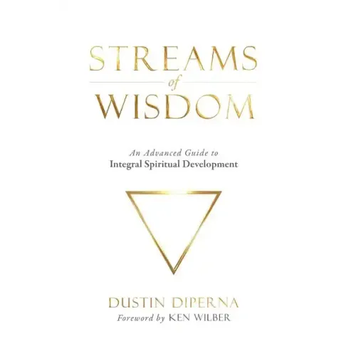 Streams of Wisdom: An Advanced Guide to Spiritual Development