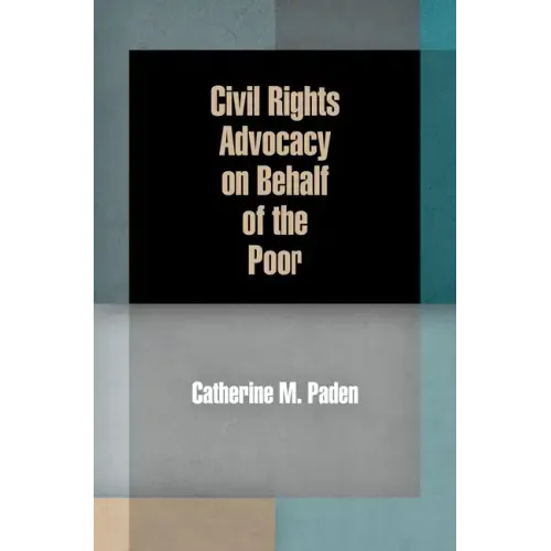 Civil Rights Advocacy on Behalf of the Poor