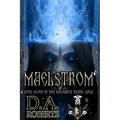 Maelstrom: Book Seven of the Ragnarok Rising Saga