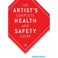 The Artist's Complete Health and Safety Guide