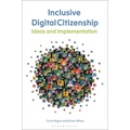 Inclusive Digital Citizenship: Ideas and Implementation