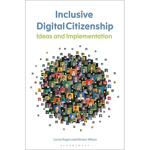 Inclusive Digital Citizenship: Ideas and Implementation