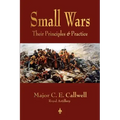 Small Wars: Their Principles and Practice