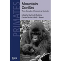 Mountain Gorillas: Three Decades of Research at Karisoke