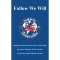 Follow We Will: Rangers Fan Stories From All Over The World