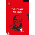 The Kids Are Alt Right