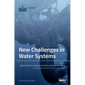New Challenges in Water Systems