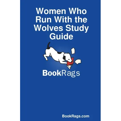Women Who Run With the Wolves Study Guide
