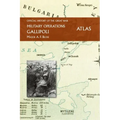 Gallipoli Official History of the Great War Other Theatres: Atlas