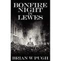 Bonfire Night In Lewes
