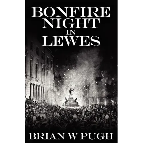 Bonfire Night In Lewes